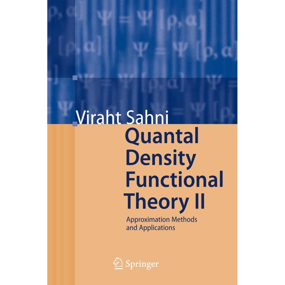 Quantal Density Functional Theory II, Fachbücher von Viraht Sahni