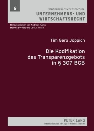 Produktbild Die Kodifikation des Transparenzgebots in § 307 BGB (Deutsch, Tim Gero Joppich, 2009)