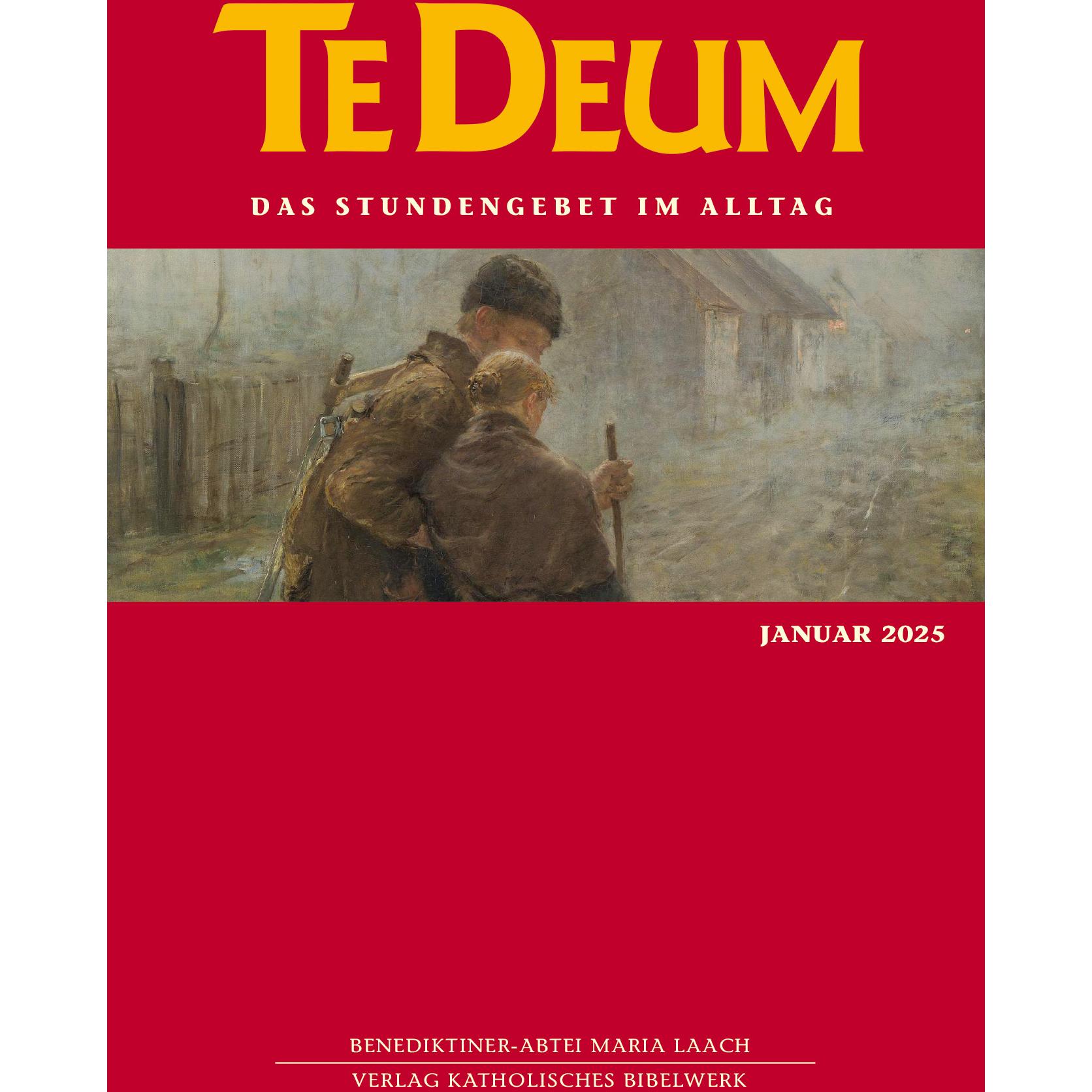 Te Deum 01/2025, Fachbücher von Verlag Katholisches Bibelwerk GmbH, Benediktinerabtei Maria Laach