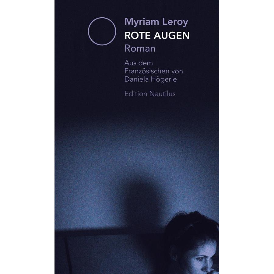 Rote Augen, Belletristik von Myriam Leroy