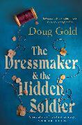 Image du produit The Dressmaker and the Hidden Soldier (L'habilleur et le soldat caché) (Anglais, Doug Gold, 2024)