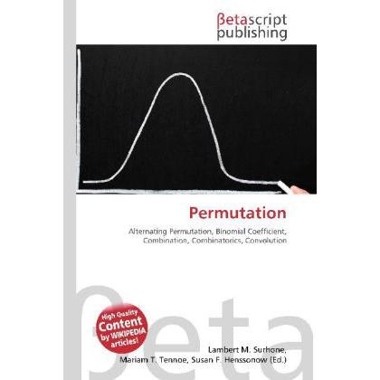 Permutation, Fachbücher von Lambert M. Surhone, Miriam T. Timpledon, Susan F. Marseken