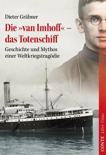 Produktbild Die »van Imhoff« - das Totenschiff (Deutsch, Dieter Grbner, 2012)