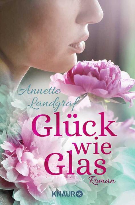 Produktbild Glück wie Glas (Deutsch, Annette Landgraf, 2020)