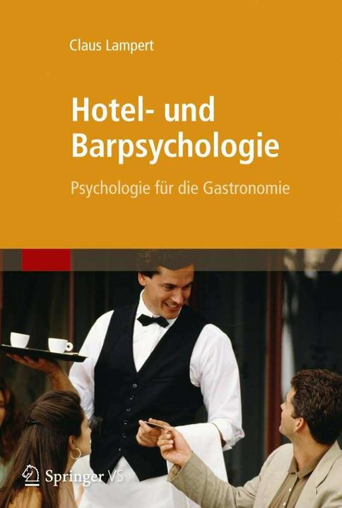 Produktbild Hotel- und Barpsychologie (Deutsch, Claus Lampert, 2012)