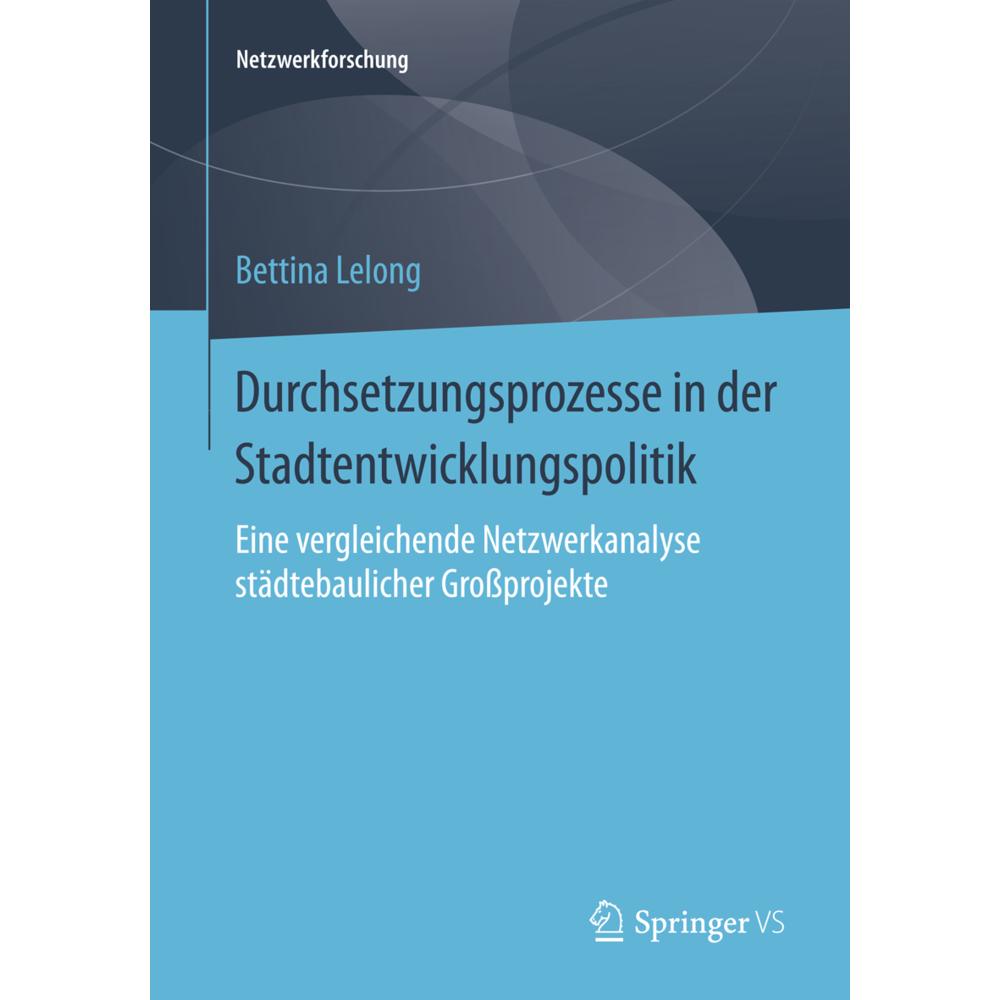Durchsetzungsprozesse in der Stadtentwicklungspolitik, Fachbücher