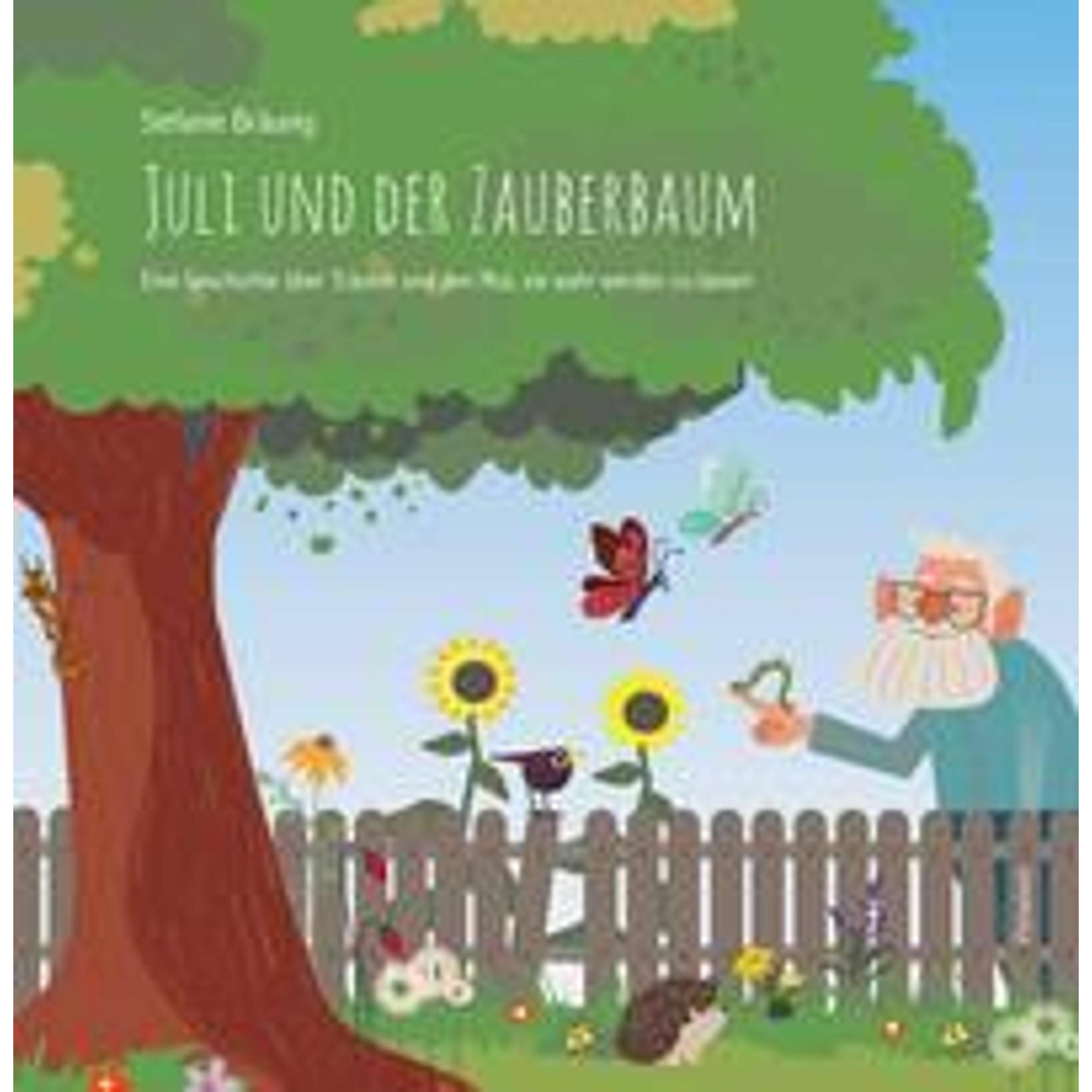 Juli und der Zauberbaum, Kinderbücher von Stefanie Bräunig