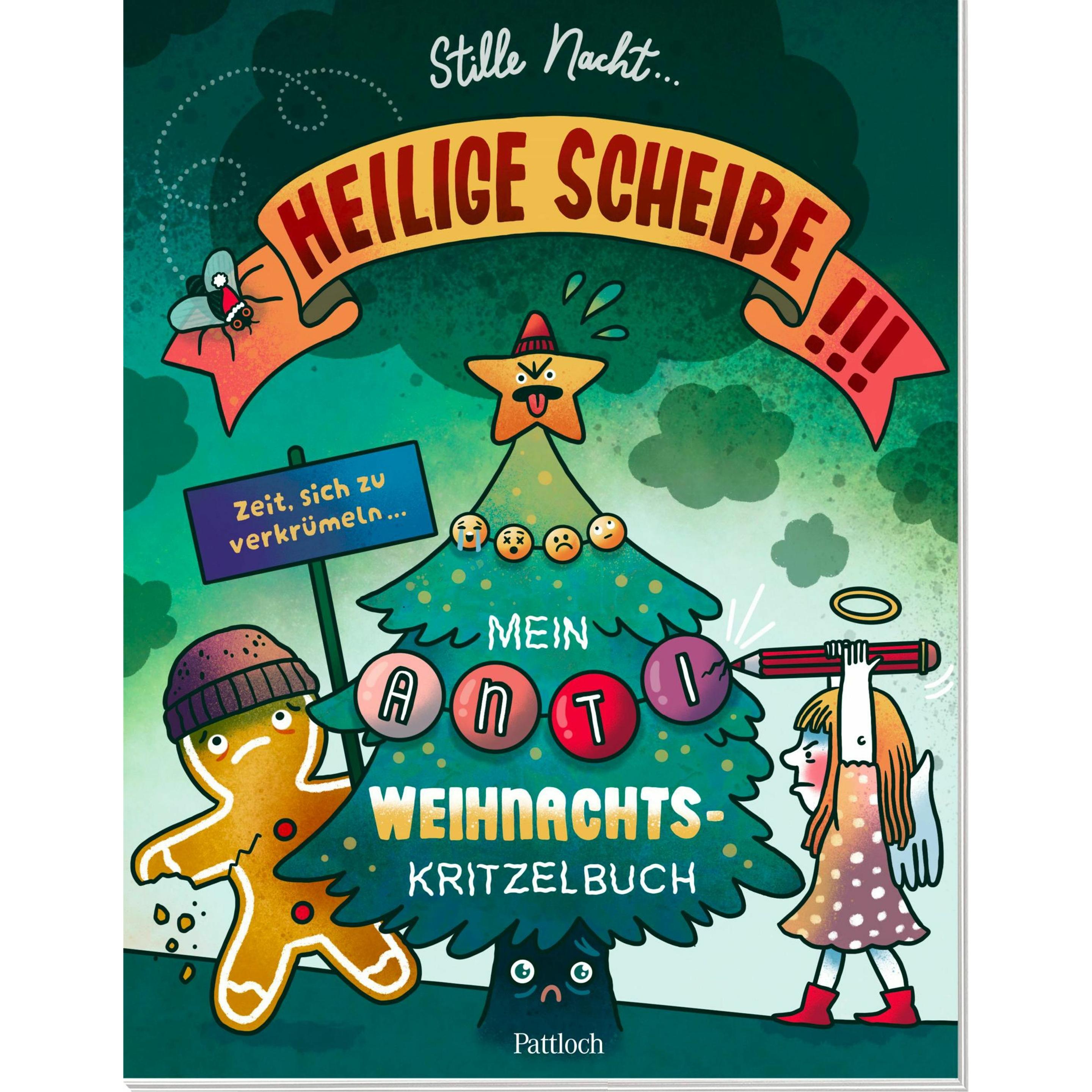 Pattloch Stille Nacht, heilige Scheisse