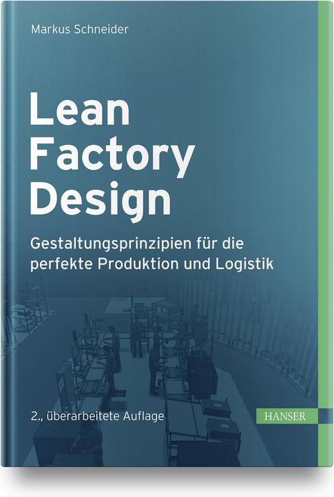 Produktbild Lean Factory Design (Deutsch, Markus Schneider, 2021)