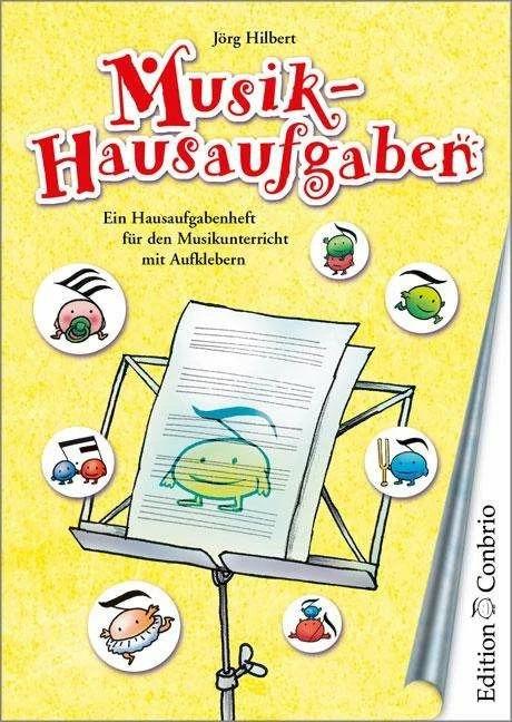 Produktbild Musik-Hausaufgaben (Deutsch, Jörg Hilbert, 2016)
