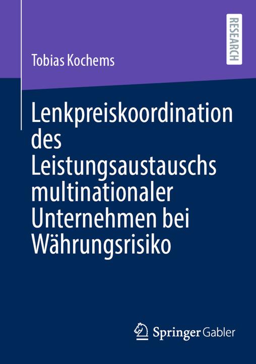 Immagine prodotto Lenkpreiskoordination des Leistungsaustauschs multinationaler Unternehmen bei Währung (Tedesco, Tobias Kochems, 2024)