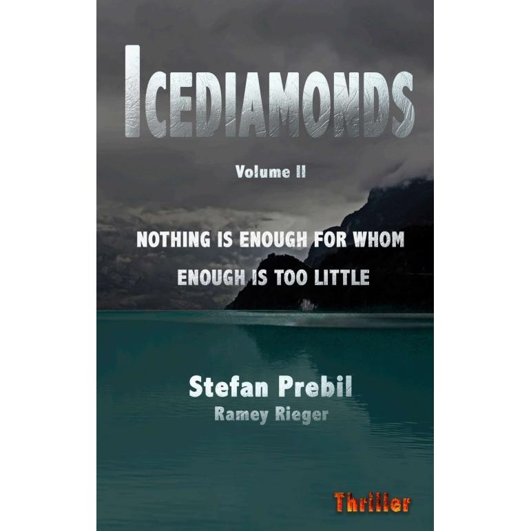 Icediamonds Trilogy Volume 2, Belletristik von Stefan Prebil