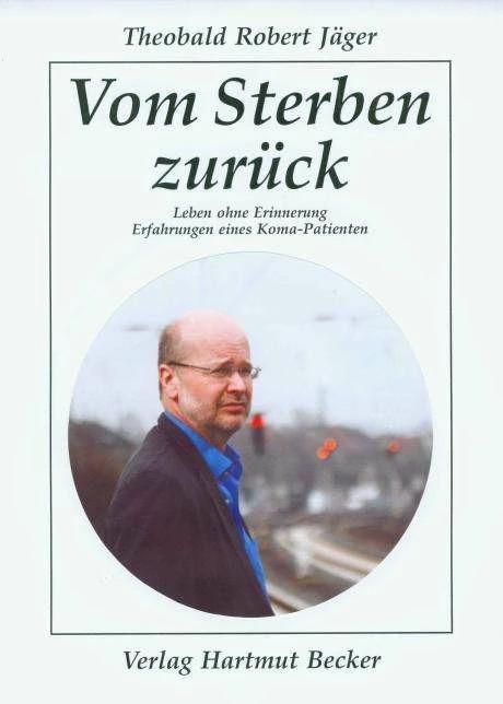 Produktbild Vom Sterben zurück (Deutsch, Theobald Robert Jäger, 2009)