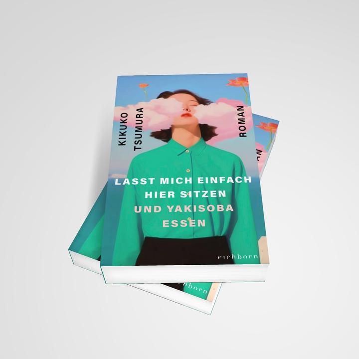 Actual product image Lasst mich einfach hier sitzen und Yakisoba essen (German, Kikuko Tsumura, 2025)