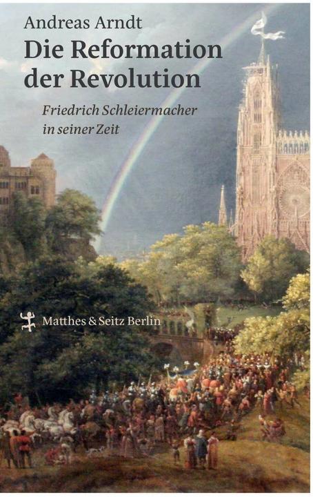 Produktbild Die Reformation der Revolution (Deutsch, Andreas Arndt, 2019)