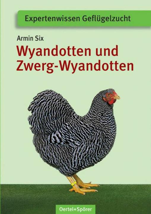Produktbild Wyandotten und Zwerg-Wyandotten (Deutsch, Armin Six, 2021)
