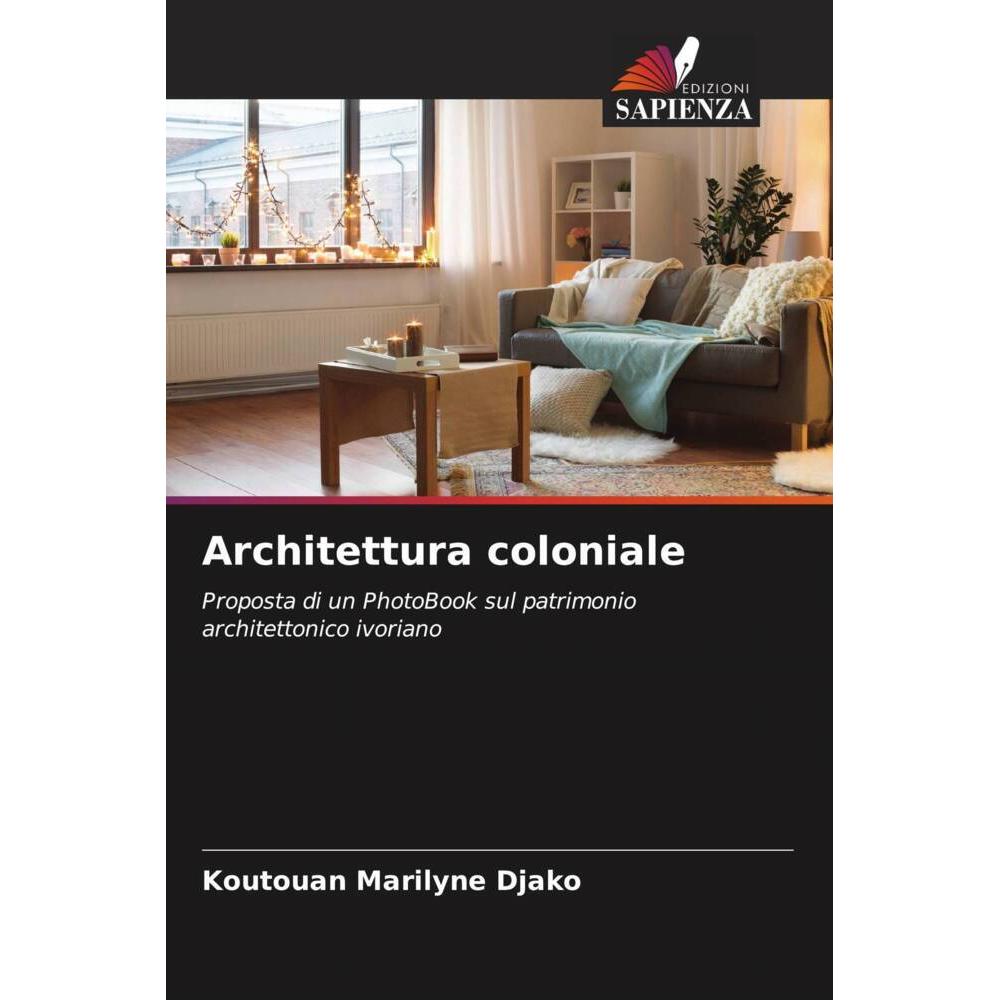 Architettura coloniale, Fachbücher von Koutouan Marilyne Djako
