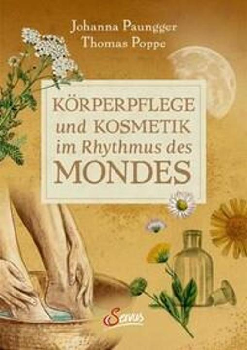 Produktbild Körperpflege und Kosmetik im Rhythmus des Mondes (Deutsch, Johanna Paungger, Thomas Poppe, 2025)