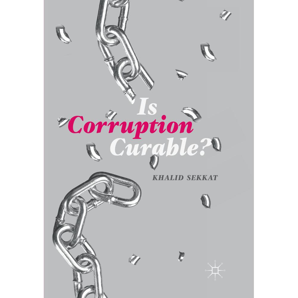 Is Corruption Curable?, Fachbücher von Khalid Sekkat