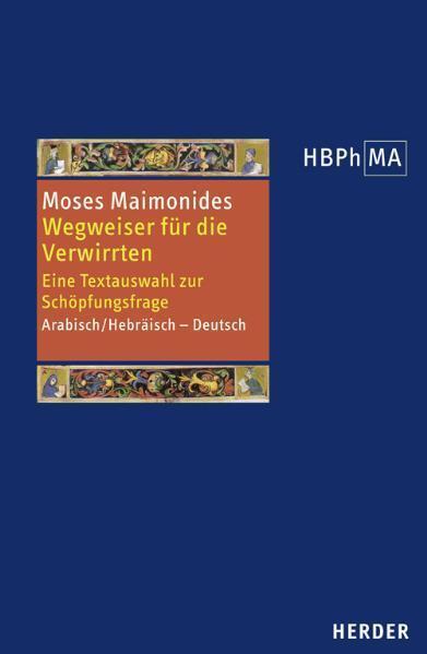 Produktbild Über die Frage der Ewigkeit der Welt (Deutsch, Moses Maimonides, 2009)