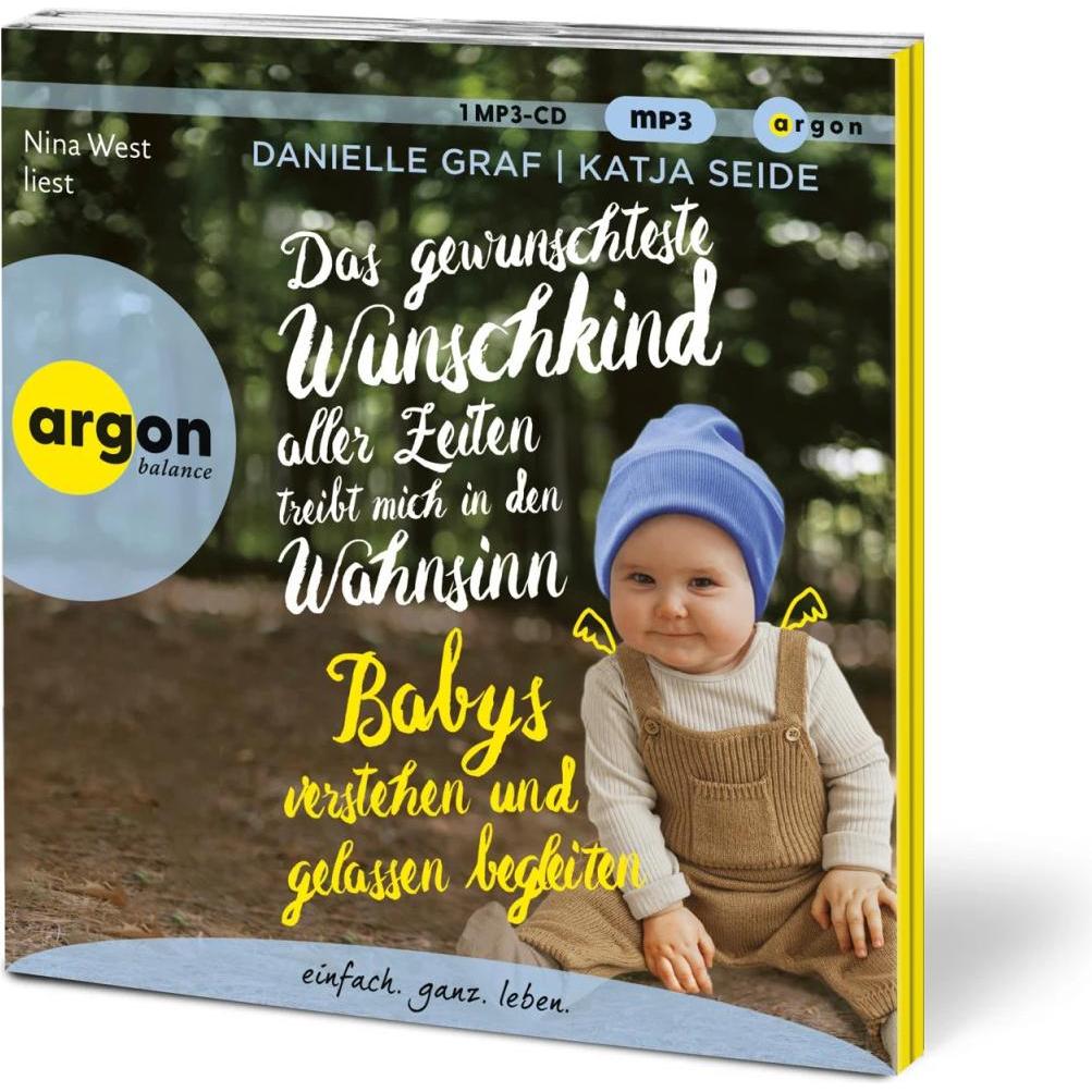 Thumbnail - Das gewünschteste Wunschkind aller Zeiten treibt mich in den Wahnsinn, Hörbücher von Katja Seide, Danielle Graf