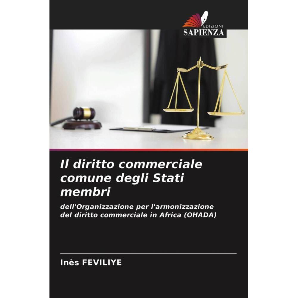 Il diritto commerciale comune degli Stati membri, Fachbücher von Inès FÉVILIYÉ