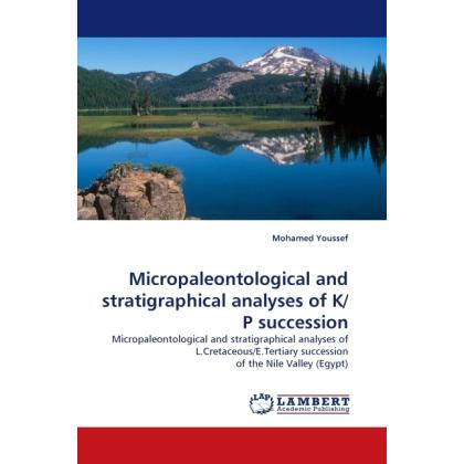 Micropaleontological and stratigraphical analyses of K/P succession, Fachbücher von Mohamed Youssef