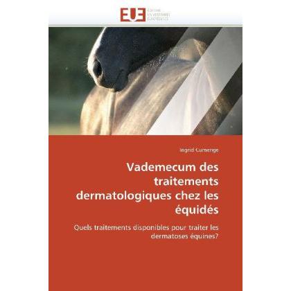 Vademecum des traitements dermatologiques chez les équidés, Fachbücher