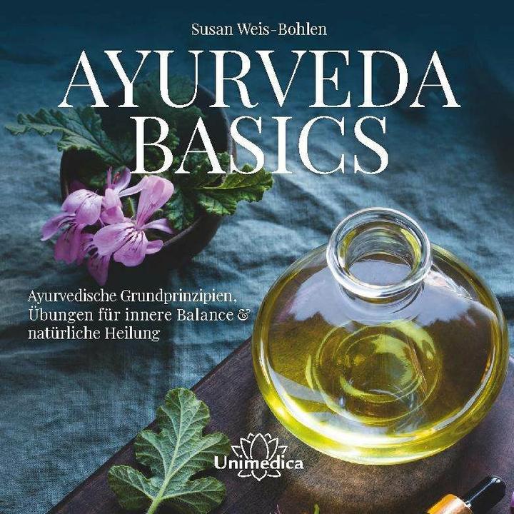 Ayurveda Basics (German, Susan Weis-Bohlen, 2019)
