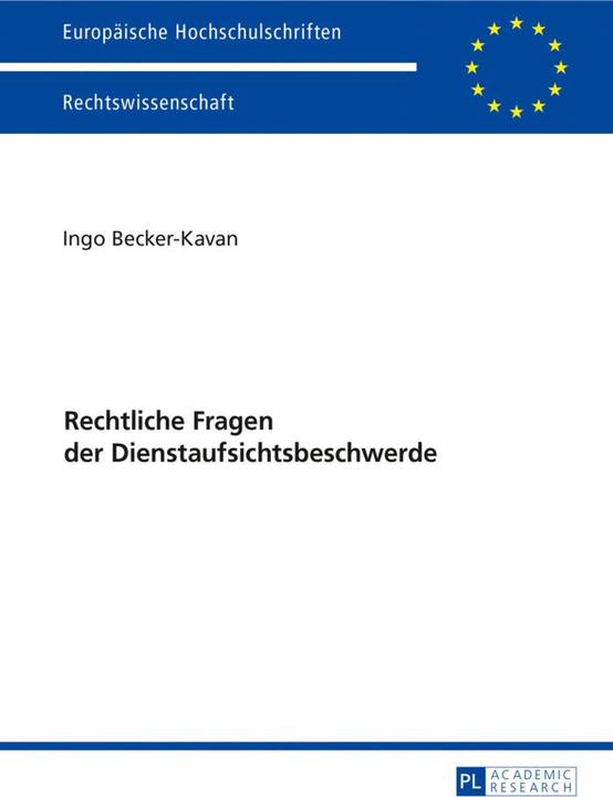 Produktbild Rechtliche Fragen der Dienstaufsichtsbeschwerde (Deutsch, Ingo Becker-Kavan, 2016)