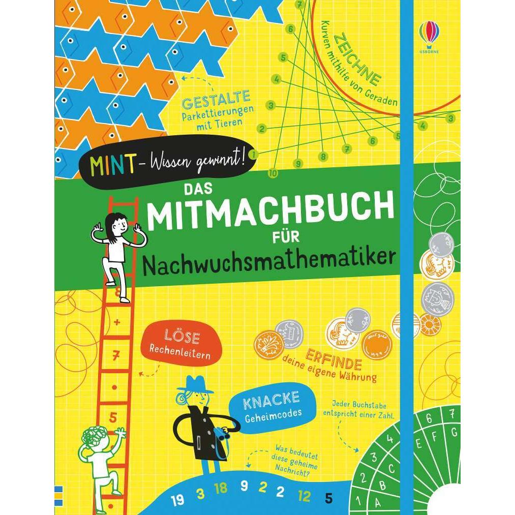 MINT - Wissen gewinnt! Das Mitmachbuch für Nachwuchsmathematiker, Kinderbücher von Alice James