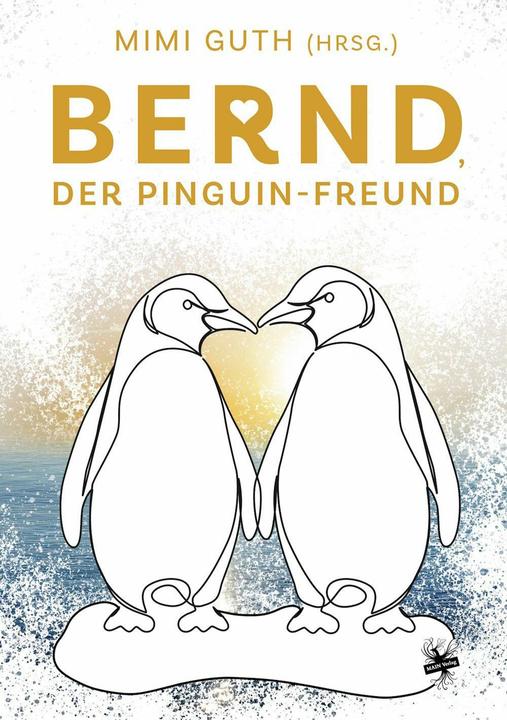 Produktbild Bernd, der Pinguin-Freund (Deutsch, Mimi Guth, 2026)