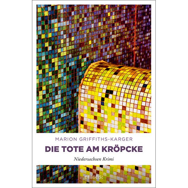 Die Tote am Kröpcke, Belletristik von Marion Griffiths-Karger