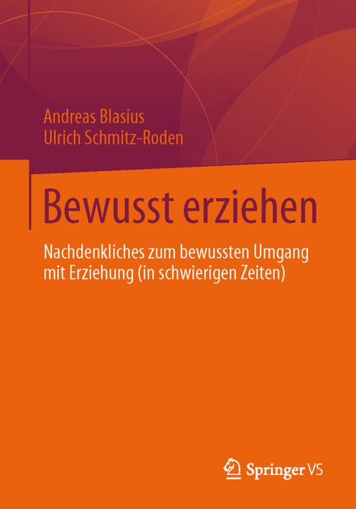 Produktbild Bewusst erziehen (Deutsch, Andreas Blasius, Ulrich Schmitz-Roden, 2013)