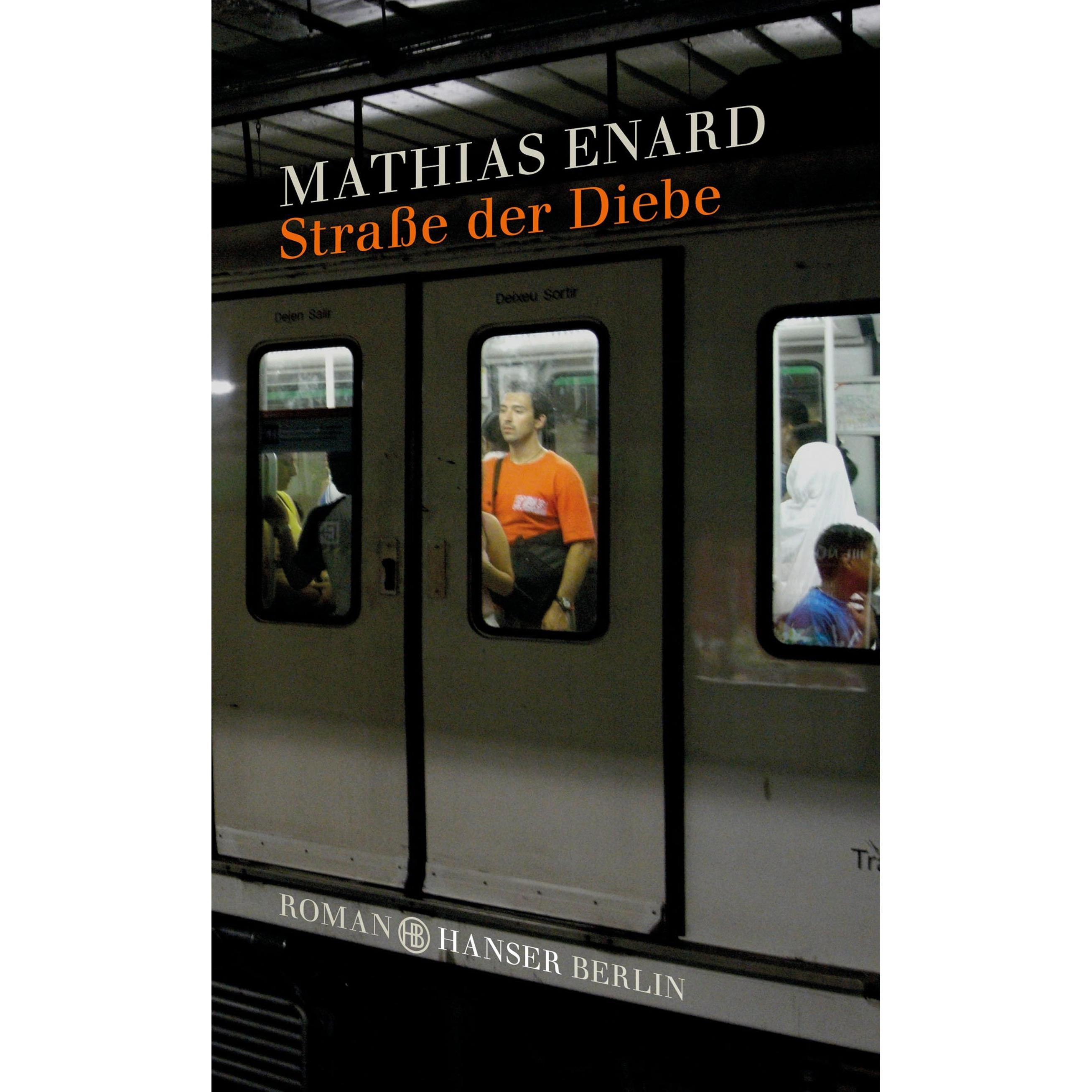 Strasse der Diebe, Belletristik von Mathias Enard