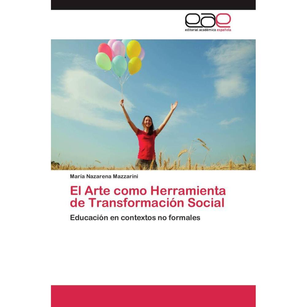 El Arte como Herramienta de Transformación Social, Fachbücher