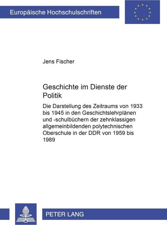 Energie-Label Geschichte im Dienste der Politik (Deutsch, Jens Fischer, 2003)