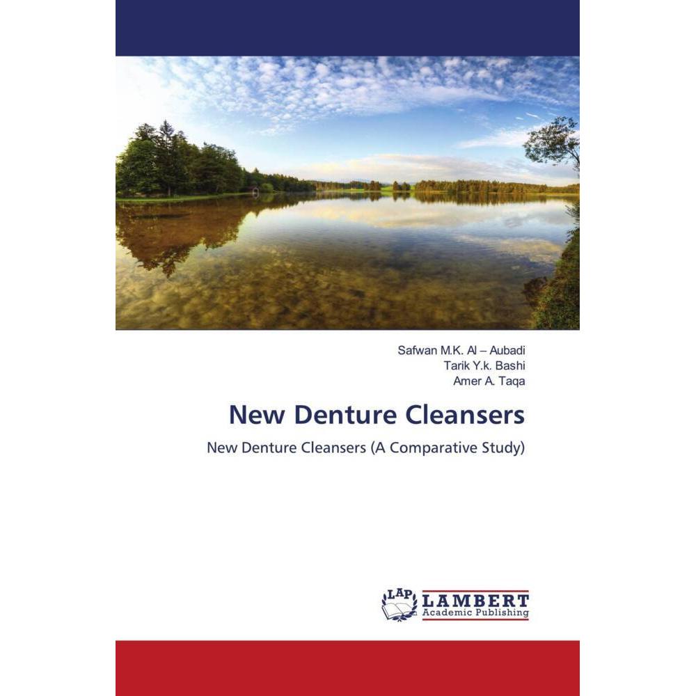 New Denture Cleansers, Fachbücher von Amer A. Taqa, Safwan M.K. Al - Aubadi, Tarik Y.k. Bashi