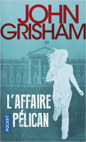 Image du produit L'affaire Pélican (Français, Grisham John, 2015)