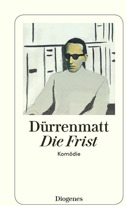Produktbild Die Frist (Deutsch, Friedrich Dürrenmatt, 2017)