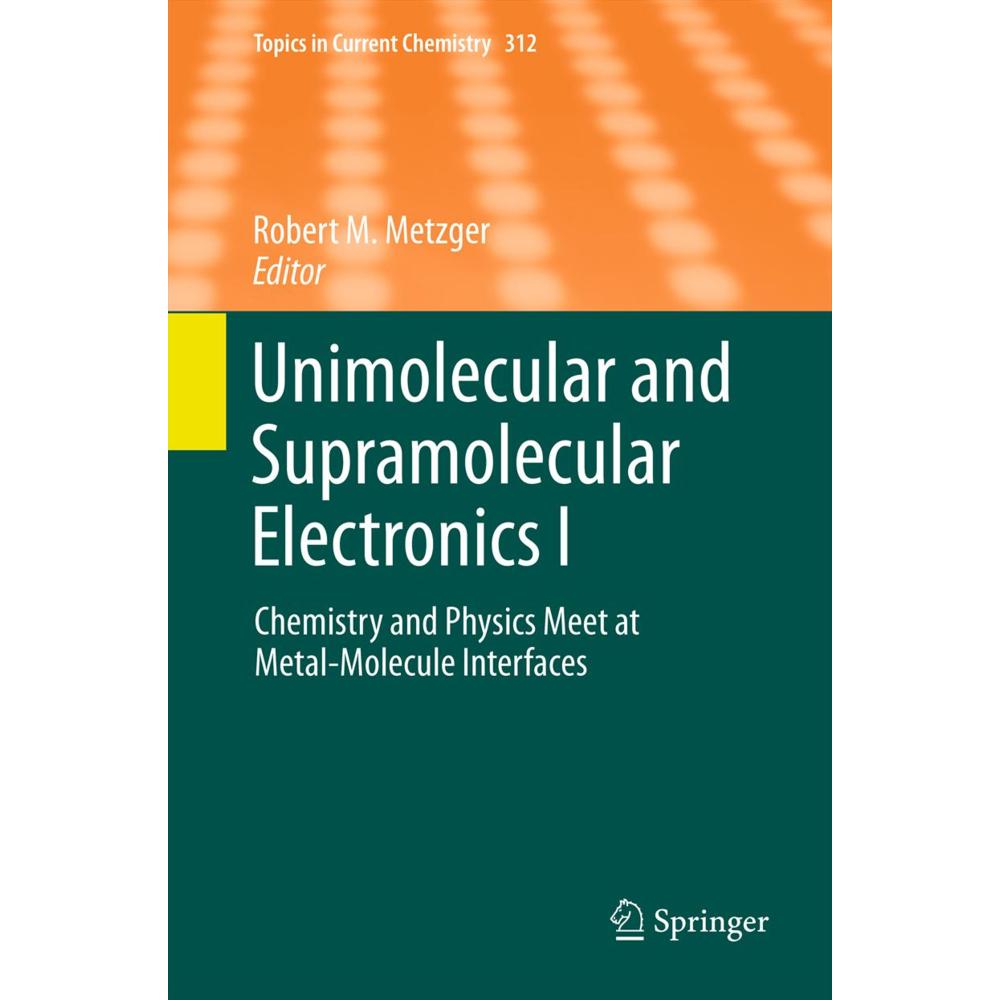 Unimolecular and Supramolecular Electronics I, Fachbücher von Anna Köhler, Heinz Bässler