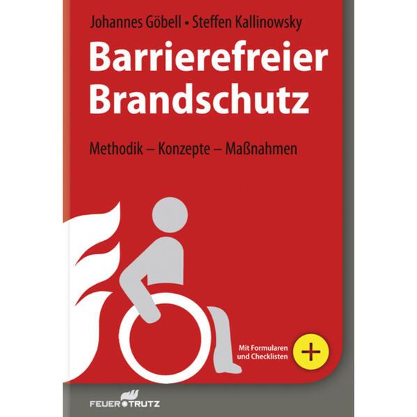 Produktbild Barrierefreier Brandschutz (Deutsch, Johannes Göbell, Steffen Kallinowsky, 2015)