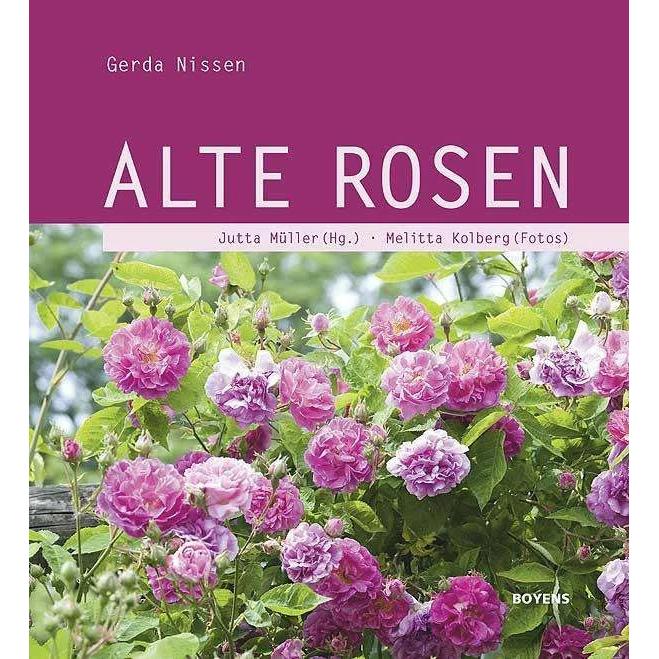 Alte Rosen, Fachbücher von Jutta Müller, Melitta Kolberg, Gerda Nissen
