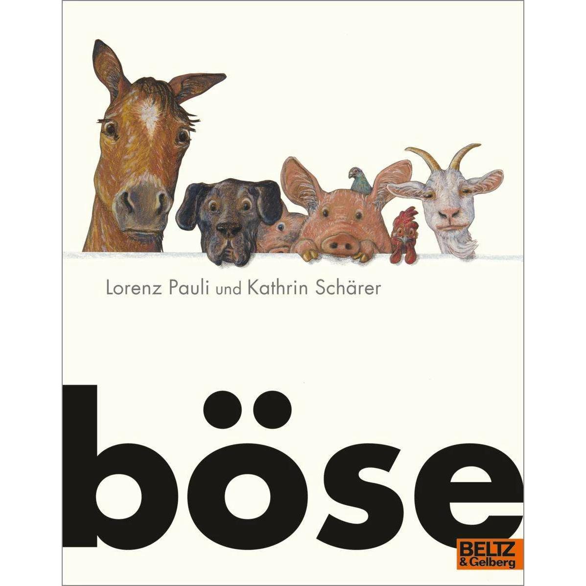 böse, Kinderbücher von Lorenz Pauli, Kathrin Schärer