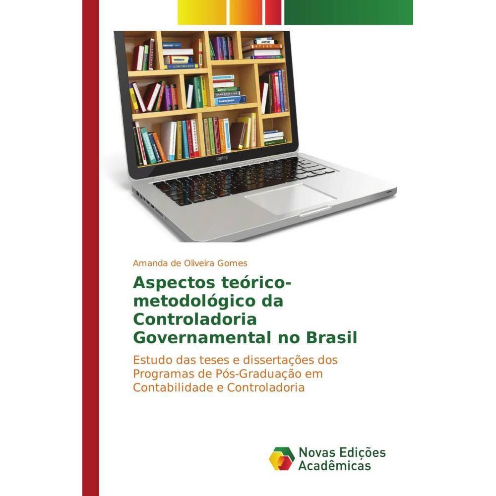 Aspectos teórico-metodológico da Controladoria Governamental no Brasil, Fachbücher