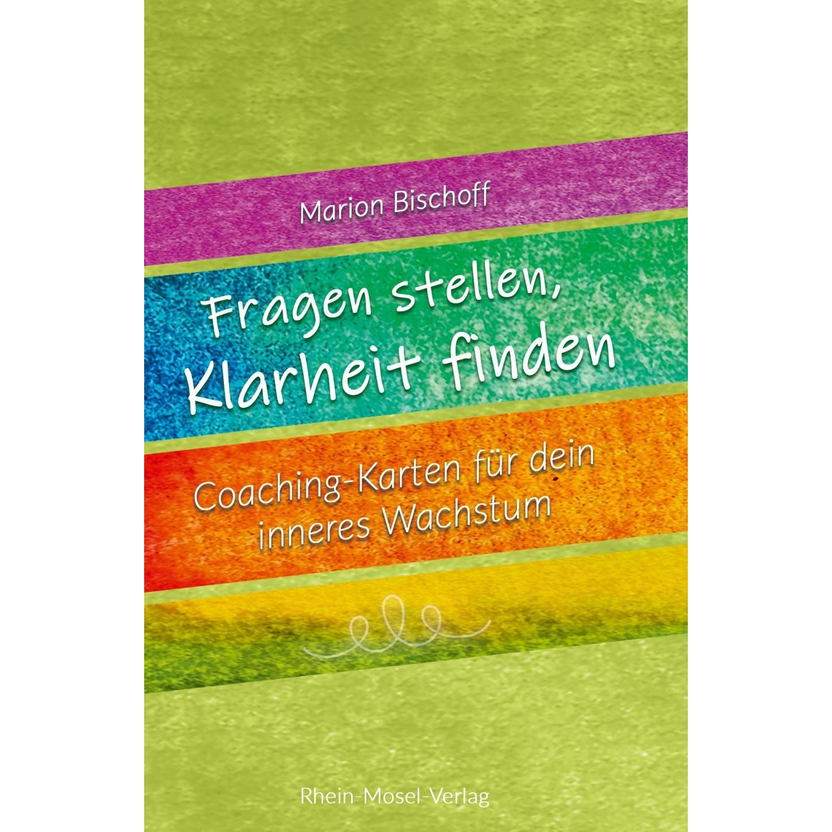 Bischoff:Fragen stellen, Klarheit finde, Ratgeber von Marion Bischoff