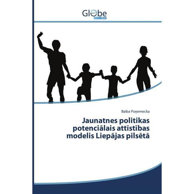 Jaunatnes politikas potencialais attistibas modelis Liepajas pils ta, Fachbücher von Baiba Po emecka