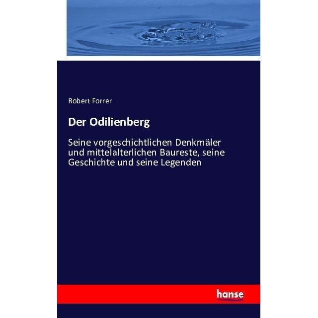 Der Odilienberg, Fachbücher von Robert Forrer