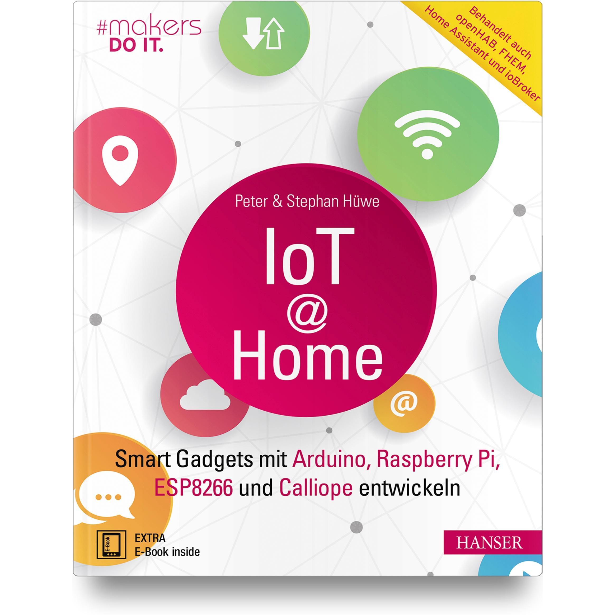 IoT at Home, Fachbücher von Peter Hüwe