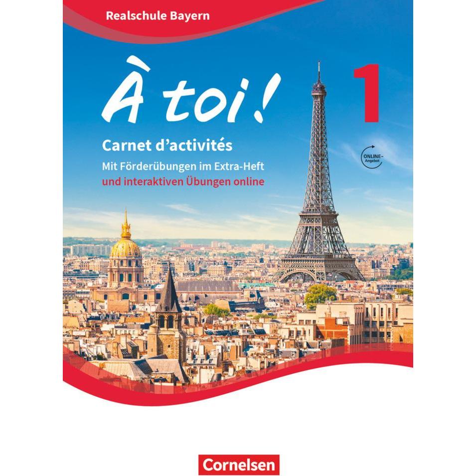 À toi! BY 1 Carn.act.+MP3+IAÜ, Schulbücher von Michèle Héloury, Catherine Jorissen